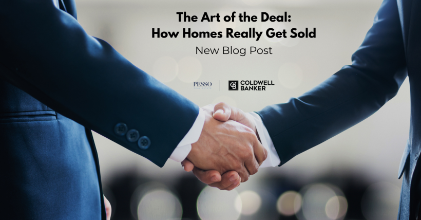 The art of the deal and how homes really get sold